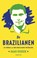 De Brazilianen, Daan Dekker - Paperback - 9789400400986