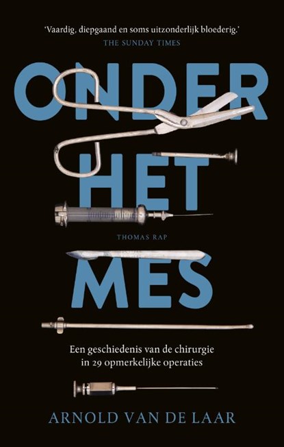 Onder het mes, Arnold van de Laar - Paperback - 9789400401037