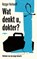 Wat denkt u, dokter?, Rutger Verhoeff - Paperback - 9789400401303