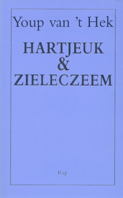 Hartjeuk & zieleczeem, Youp van 't Hek - Ebook - 9789400401822