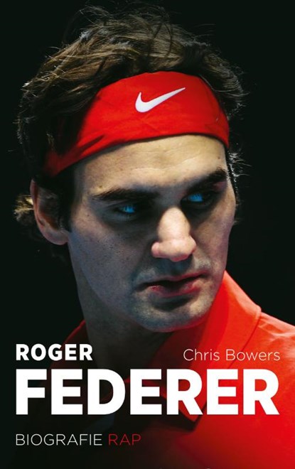 Roger Federer, BOWERS, Chris - Paperback - 9789400402157