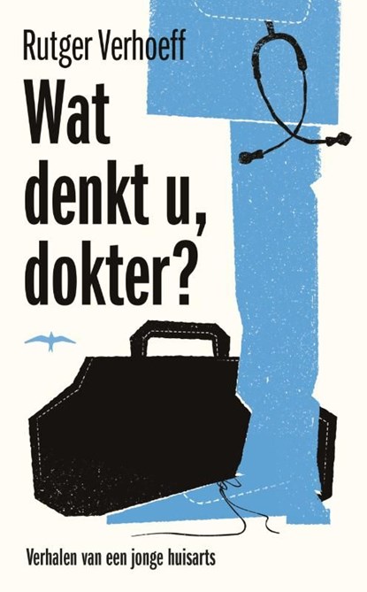 Wat denkt u, dokter?, Rutger Verhoeff - Ebook - 9789400402409