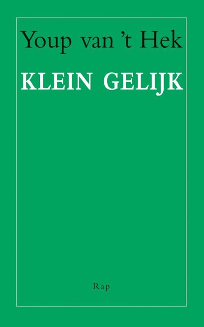Klein gelijk, Youp van 't Hek - Paperback - 9789400402645