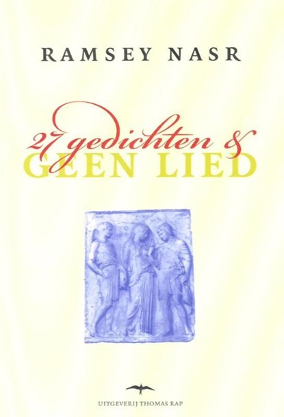 27 gedichten & Geen lied, Ramsey Nasr - Ebook - 9789400403086