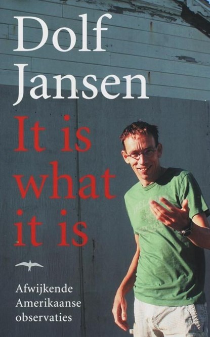 It is what it is, Dolf Jansen - Ebook - 9789400403321
