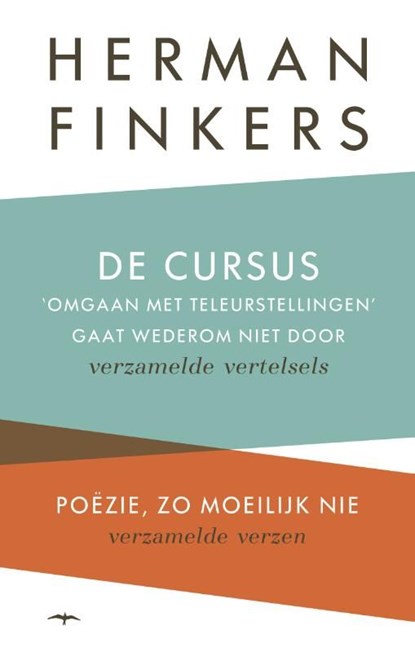 De cursus omgaan met teleurstellingen gaat wederom niet door & Poezie, zo moeilijk nie, Herman Finkers - Ebook - 9789400403697
