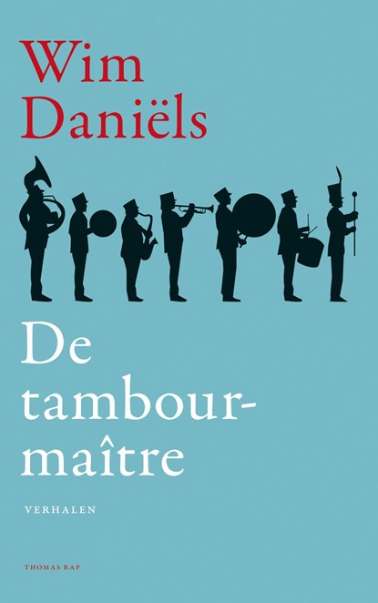 De tambour-maître, Wim Daniëls - Ebook - 9789400404021