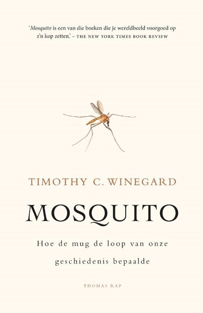 Mosquito, Timothy C. Winegard - Paperback - 9789400404076