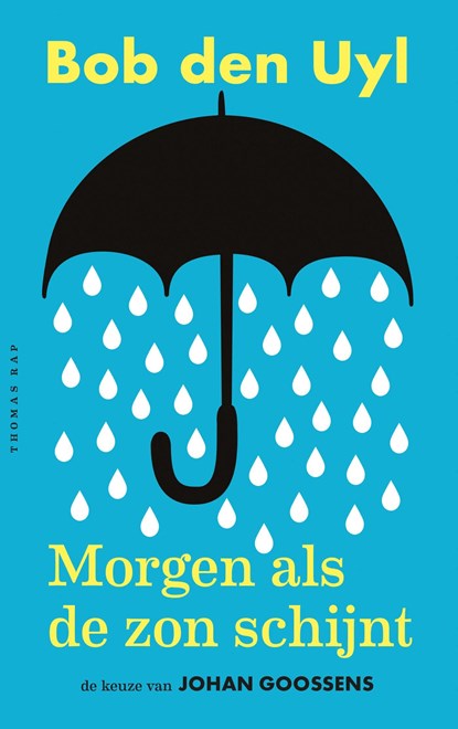 Morgen, als de zon schijnt, Bob den Uyl - Ebook - 9789400404083