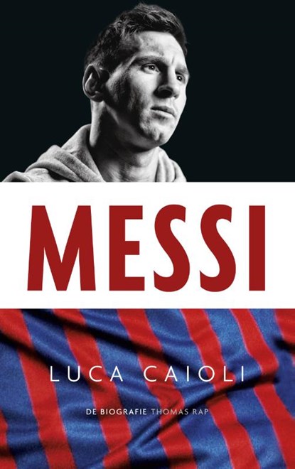 Messi, Luca Caioli - Paperback - 9789400404519
