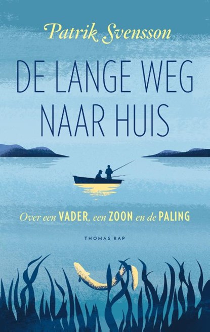 De lange weg naar huis, Patrik Svensson - Paperback - 9789400404588