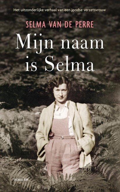 Mijn naam is Selma, Selma van de Perre - Ebook - 9789400404793