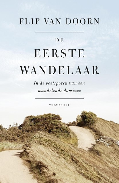 De eerste wandelaar, Flip van Doorn - Ebook - 9789400404847