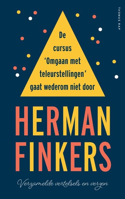 De cursus ‘Omgaan met teleurstellingen’ gaat wederom niet door, Herman Finkers - Gebonden Pocket - 9789400405004