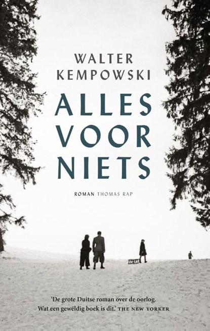 Alles voor niets, Walter Kempowski - Paperback - 9789400405080