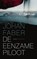 De eenzame piloot, Johan Faber - Paperback - 9789400405257