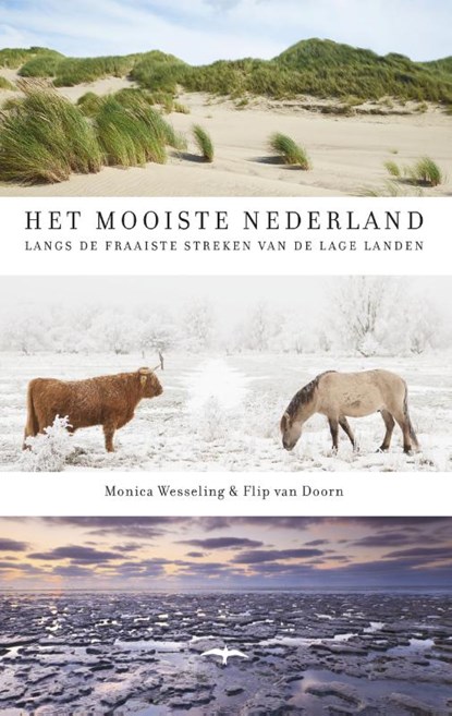 Het mooiste Nederland, Monica Wesseling ; Flip van Doorn - Paperback - 9789400405547