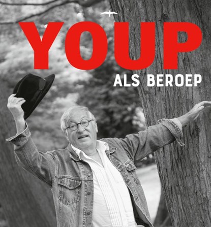 Youp als beroep, Youp van 't Hek - Gebonden - 9789400405752