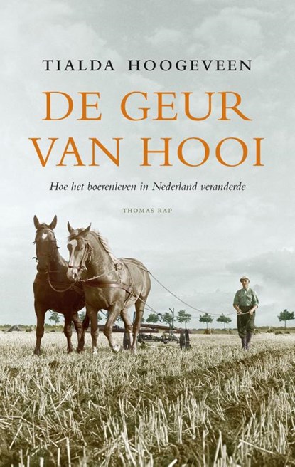 De geur van hooi, Tialda Hoogeveen - Paperback - 9789400405769