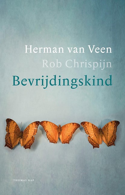 Bevrijdingskind, Herman van Veen ; Rob Chrispijn - Ebook - 9789400406063