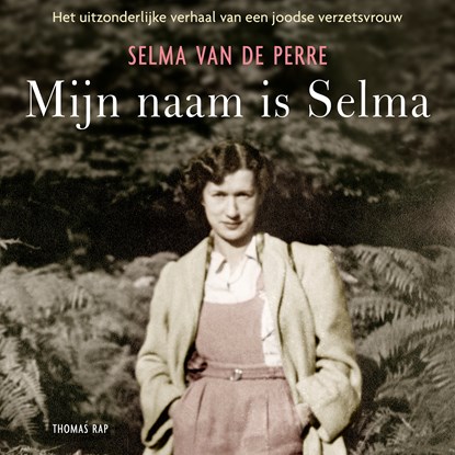 Mijn naam is Selma, Selma van de Perre - Luisterboek MP3 - 9789400406285