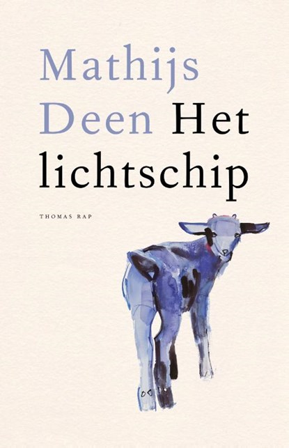 Het lichtschip, Mathijs Deen - Gebonden - 9789400406605