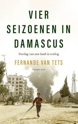 Vier seizoenen in Damascus - Fernande van Tets - 9789400407107