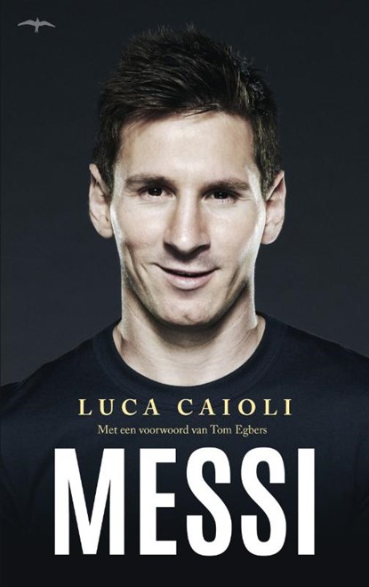 Messi, Luca Caioli - Paperback - 9789400407510
