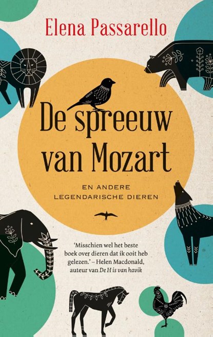 De spreeuw van Mozart, Elena Passarello - Paperback - 9789400407671