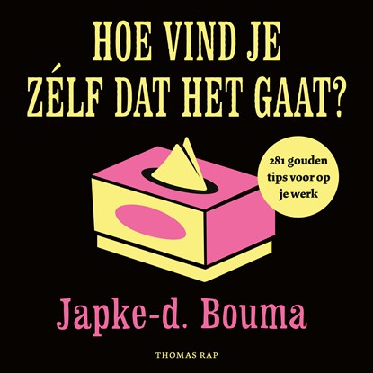 Hoe vind je zelf dat het gaat?, Japke-D. Bouma - Luisterboek MP3 - 9789400407879