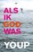 Als ik God was, Youp van 't Hek - Paperback - 9789400407893