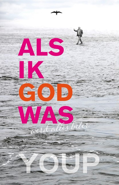 Als ik God was, Youp van 't Hek - Ebook - 9789400407909