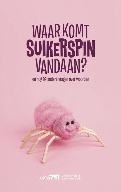 Waar komt suikerspin vandaan?, Genootschap Onze Taal - Ebook - 9789400407947