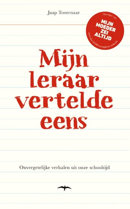 Mijn leraar vertelde eens, Jaap Toorenaar - Paperback - 9789400407985