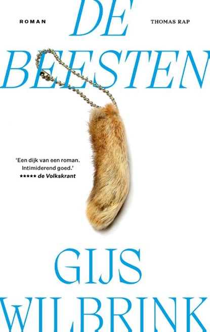 De beesten, Gijs Wilbrink - Paperback - 9789400408203