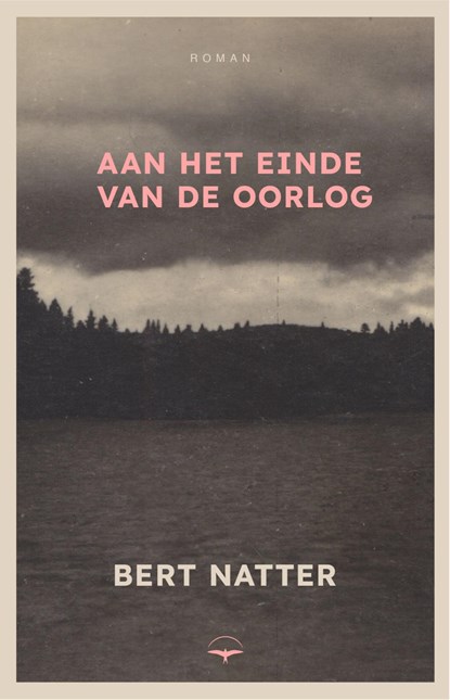 Aan het einde van de oorlog, Bert Natter - Paperback - 9789400408210