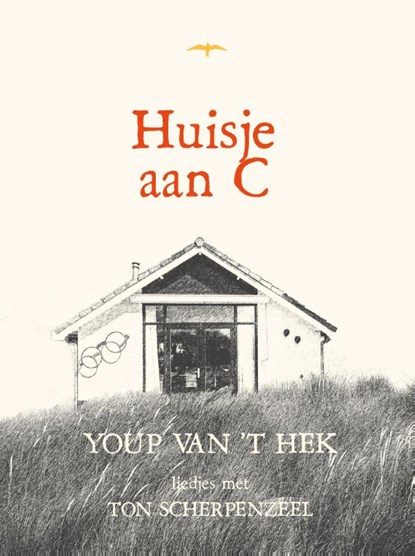 Huisje aan c, Youp van 't Hek - Gebonden - 9789400408685