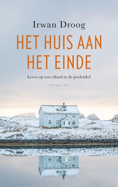 Het huis aan het einde, Irwan Droog - Ebook - 9789400408692