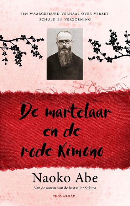 De martelaar en de rode kimono, Naoko Abe - Paperback - 9789400408883