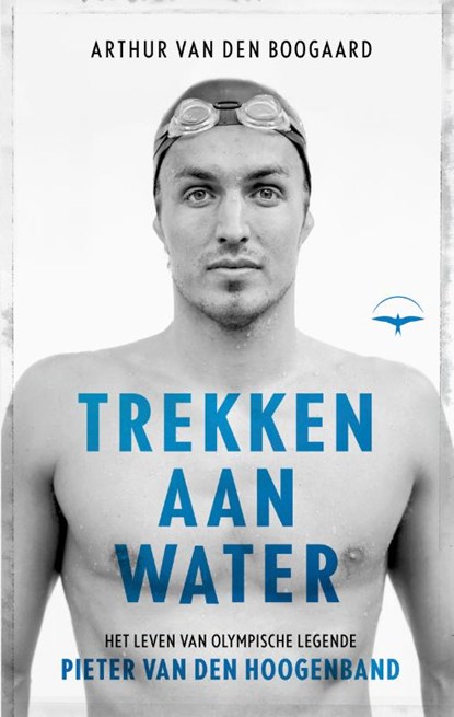 Trekken aan water, Arthur van den Boogaard - Paperback - 9789400408920