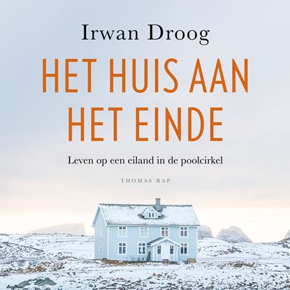 Het huis aan het einde, Irwan Droog - Luisterboek MP3 - 9789400408975