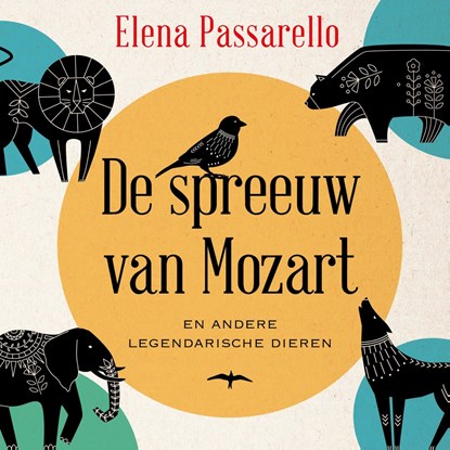 De spreeuw van Mozart, Elena Passarello - Luisterboek MP3 - 9789400409026