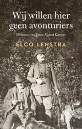Wij willen hier geen avonturiers | Elco Lenstra | 9789400409101