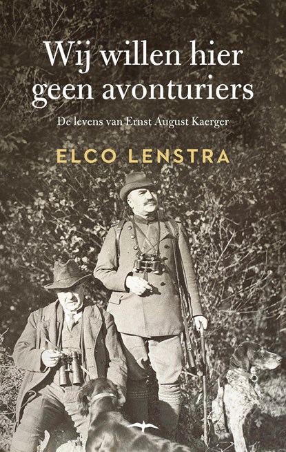 Wij willen hier geen avonturiers, Elco Lenstra - Ebook - 9789400409101
