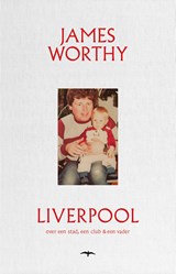 Liverpool - James Worthy - 9789400409149