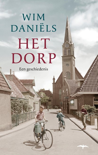 Het dorp, Wim Daniëls - Paperback - 9789400409187