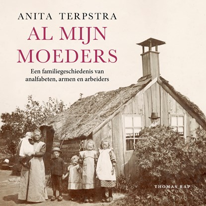 Al mijn moeders, Anita Terpstra - Luisterboek MP3 - 9789400409217