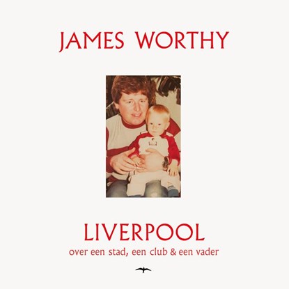 Liverpool, James Worthy - Overig - 9789400409224