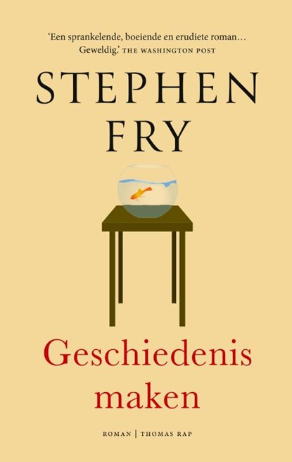 Geschiedenis maken, Stephen Fry - Paperback - 9789400409385