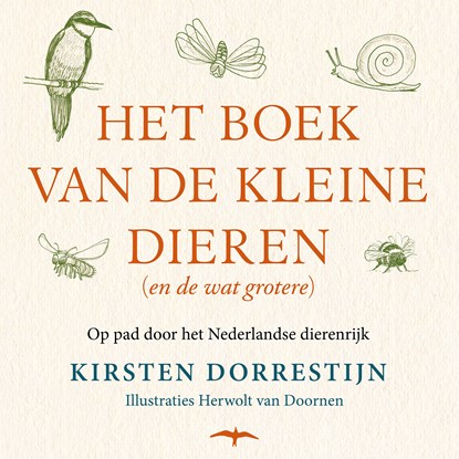 Het boek van de kleine dieren (en de wat grotere), Kirsten Dorrestijn - Luisterboek MP3 - 9789400409682